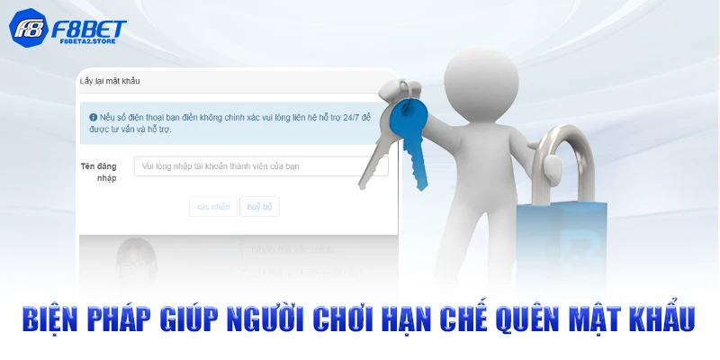 Biện pháp giúp người chơi hạn chế quên mật khẩu