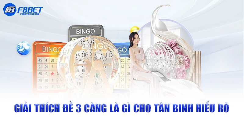 Giải thích đề 3 càng là gì cho tân binh hiểu rõ